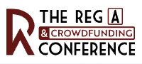 The Reg A & Crowdfunding Conference